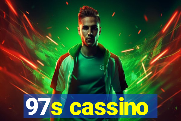 97s cassino